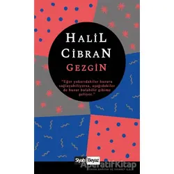Gezgin - Halil Cibran - Siyah Beyaz Yayınları