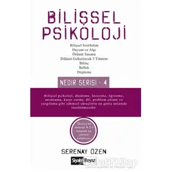 Bilişsel Psikoloji - Serenay Özen - Siyah Beyaz Yayınları