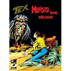 Tex Klasik Seri 49 - Mafistonun Gölgesi - Gianluigi Bonelli - Çizgi Düşler Yayınevi
