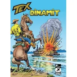Dinamit / Büyük Tehdit - Tex Klasik Cilt 54 - Guido Nolitta - Çizgi Düşler Yayınevi