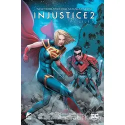 Injustice 2 - Cilt 3 - Tom Taylor - Çizgi Düşler Yayınevi