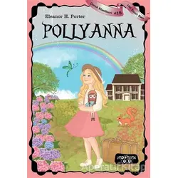 Pollyanna - Eleanor H. Porter - Yediveren Çocuk