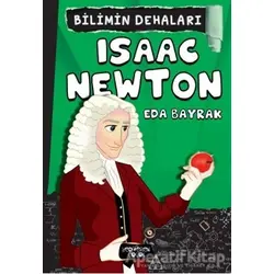 Isaac Newton - Bilimin Dehaları - Eda Bayrak - Yediveren Çocuk