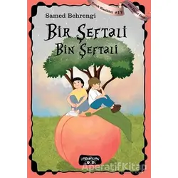 Bir Şeftali Bin Şeftali - Samed Behrengi - Yediveren Çocuk