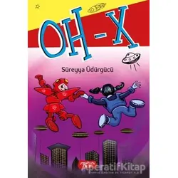 Oh - X - Süreyya Üdürgücü - Yediveren Çocuk