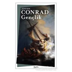 Gençlik - Joseph Conrad - Zeplin Kitap