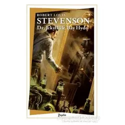 Dr. Jekyll ile Bay Hyde - Robert Louis Stevenson - Zeplin Kitap