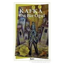 On Bir Oğul - Franz Kafka - Zeplin Kitap