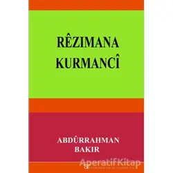 Rezımana Kurmanci - Abdürrahman Bakır - Ar Yayınları