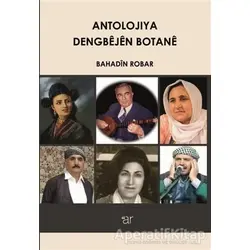 Antolojiya Dengbejen Botane - Bahadin Robar - Ar Yayınları