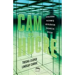 Cam Hücre - Trisha Leaver - Yabancı Yayınları