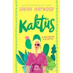 Kaktüs - Sarah Haywood - Yabancı Yayınları