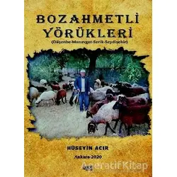 Bozahmetli Yörükleri - Hüseyin Acır - Gece Kitaplığı