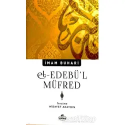 El-Edebül Müfred - İmam Buhari - Ravza Yayınları