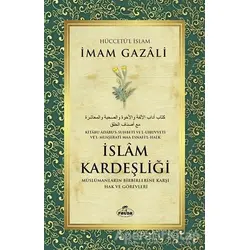 İslam Kardeşliği - İmam Gazali - Ravza Yayınları