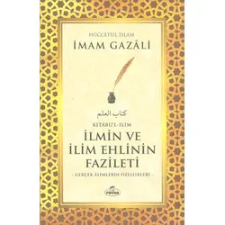 İlmin ve İlim Ehlinin Fazileti - İmam Gazali - Ravza Yayınları