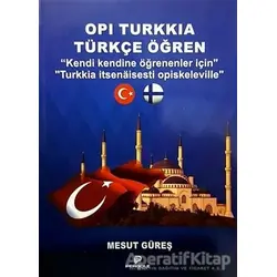 Opi Turkkia Türkçe Öğren - Mesut Güreş - Pergole Yayınları