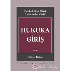 Hukuka Giriş - İ. Yılmaz Aslan - Ekin Basım Yayın - Akademik Kitaplar