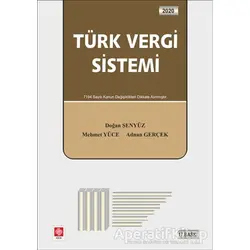 Türk Vergi Sistemi 2020 - Mehmet Yüce - Ekin Basım Yayın - Akademik Kitaplar