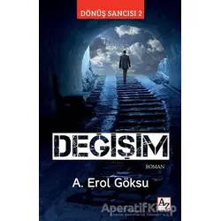 Değişim - Dönüş Sancısı 2 - A. Erol Göksu - Az Kitap