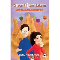 Gizemli İşler Takımı - Kapadokyada Kayıp Resimlerin Peşinde - Banu Kopuz Algül - Az Kitap