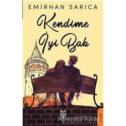 Kendime İyi Bak - Emirhan Sarıca - Yason Yayıncılık