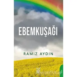 Ebemkuşağı - Ramiz Aydın - Yason Yayıncılık