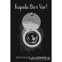 Kapıda Biri Var! - Mehmet Aldemir - Cinius Yayınları