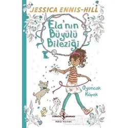 Elanın Büyülü Bileziği - Jessica Ennis-Hill - İş Bankası Kültür Yayınları