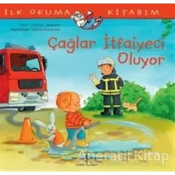 Çağlar İtfaiyeci Oluyor - Christian Tielmann - İş Bankası Kültür Yayınları