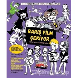 Barış Film Çekiyor - Turgut Yasalar - İş Bankası Kültür Yayınları