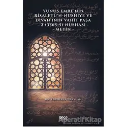 Yunus Emre’nin Risaletü’n-Nushiye ve Divan’ının Vahit Paşa 2 (3365-5) Nüshası - Metin