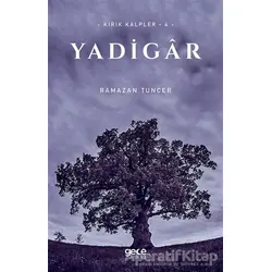 Yadigar - Ramazan Tuncer - Gece Kitaplığı