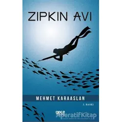 Zıpkın Avı - Mehmet Karaaslan - Gece Kitaplığı