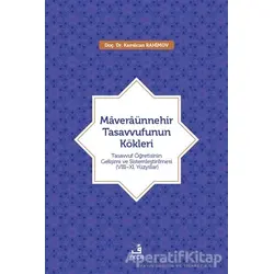 Maveraünnehir Tasavvufunun Kökleri - Kamilcan Rahimov - Fecr Yayınları