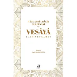 Hace Abdülhalik Gucdüvani ve Vesaya - Kamilcan Rahimov - Fecr Yayınları
