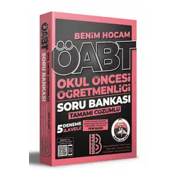 Benim Hocam 2022 ÖABT Okul Öncesi Öğretmenliği Tamamı Çözümlü Soru Bankası 5 Deneme İlaveli
