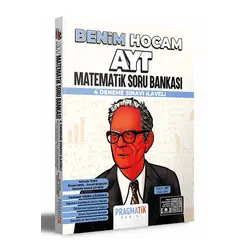 Benim Hocam AYT Matematik Soru Bankası 4 Deneme Sınavı İlaveli Pragmatik Serisi