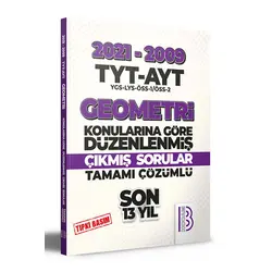 Benim Hocam 2009-2021 TYT - AYT Geometri Son 13 Yıl Tıpkı Basım Tamamı Çözümlü Çıkmış Soru