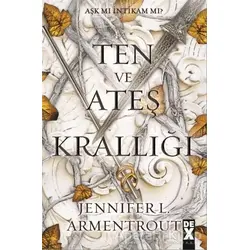 Ten ve Ateş Krallığı - Kan ve Kül 2 - Jennifer L. Armentrout - Dex Yayınevi