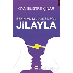 Benim Adım Jülide Değil Jilayla - Oya Silistre Çınar - Az Kitap