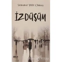 İzdüşüm - Sabahat Yiğit Cinbaş - Gece Kitaplığı