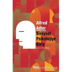 Bireysel Psikolojiye Giriş - Alfred Adler - Gece Kitaplığı