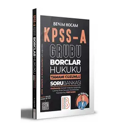 Benim Hocam KPSS A Grubu Borçlar Hukuku Tamamı Çözümlü Soru Bankası