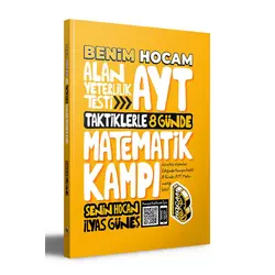 Benim Hocam AYT Taktiklerle 8 Günde Matematik Kampı