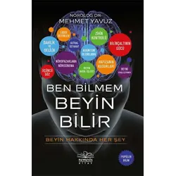 Ben Bilmem Beyin Bilir - Mehmet Yavuz - Nemesis Kitap