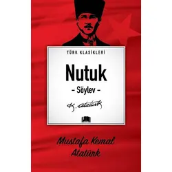 Nutuk (Söylev) - Mustafa Kemal Atatürk - Ema Kitap