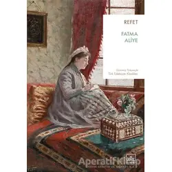 Refet - Fatma Aliye - İthaki Yayınları