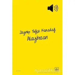 Alaybozan - Zeynep Tuğçe Karadağ - İthaki Yayınları