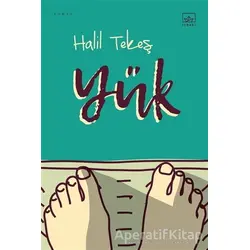 Yük - Halil Tekeş - İthaki Yayınları